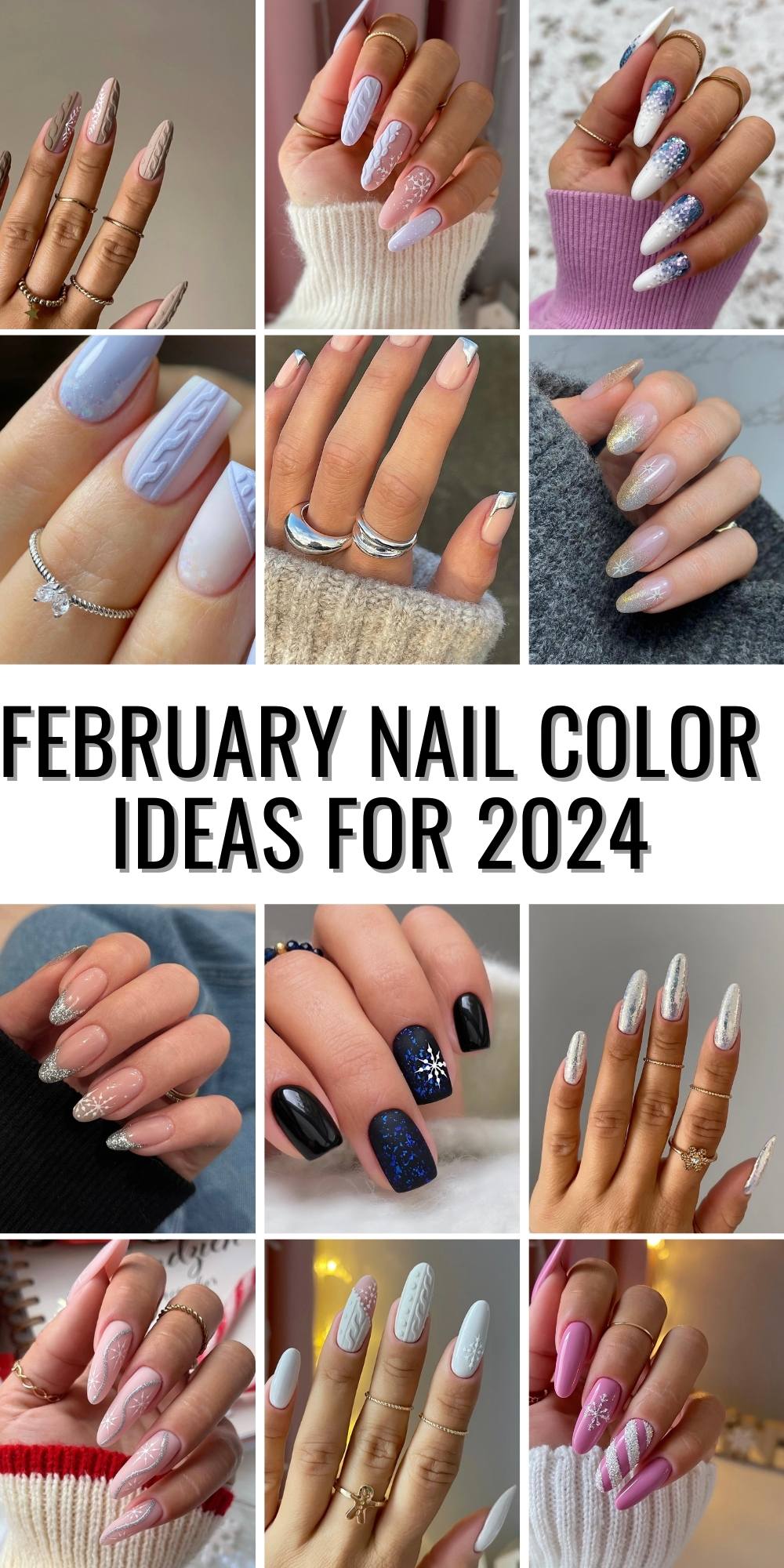 35 Stunning February Nail Color Ideas for 2024 - Your Ultimate Style Guide