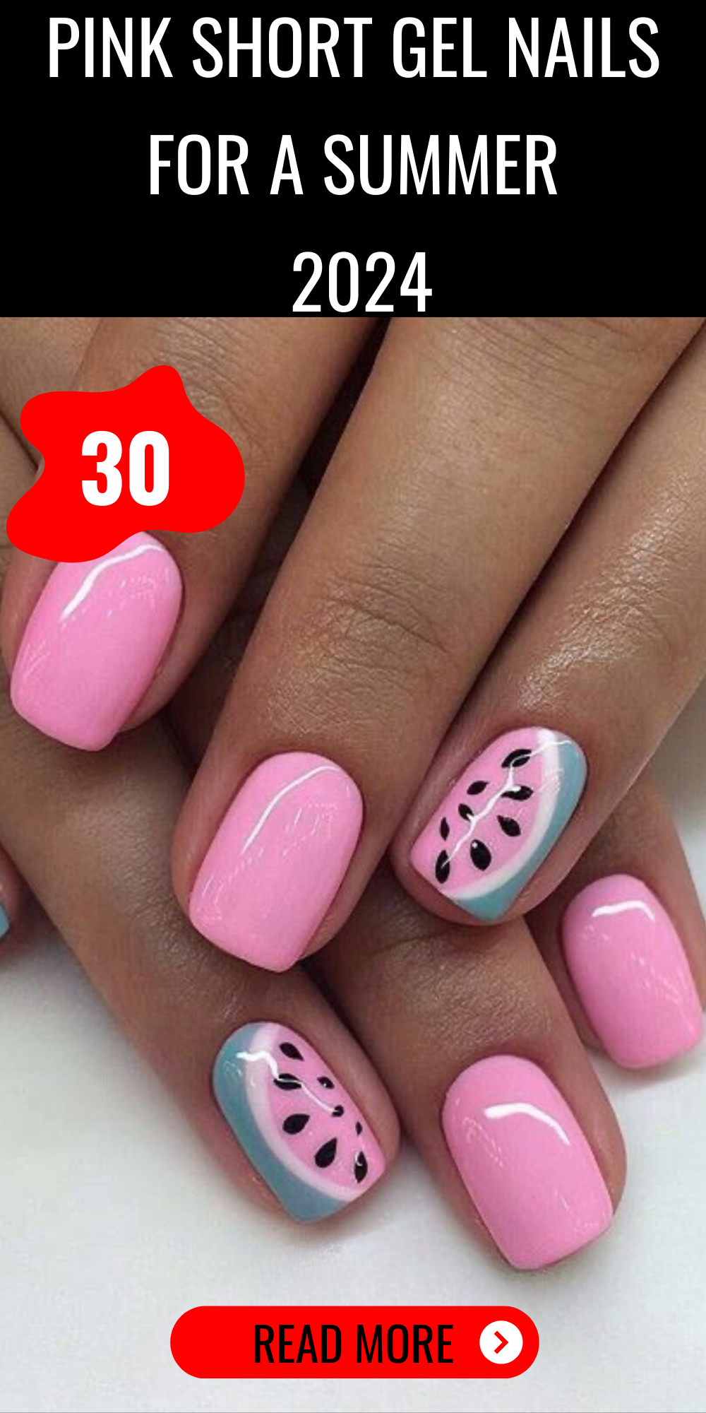 Top 30 Short Gel Nails for Summer 2024 Pink Trends Designs