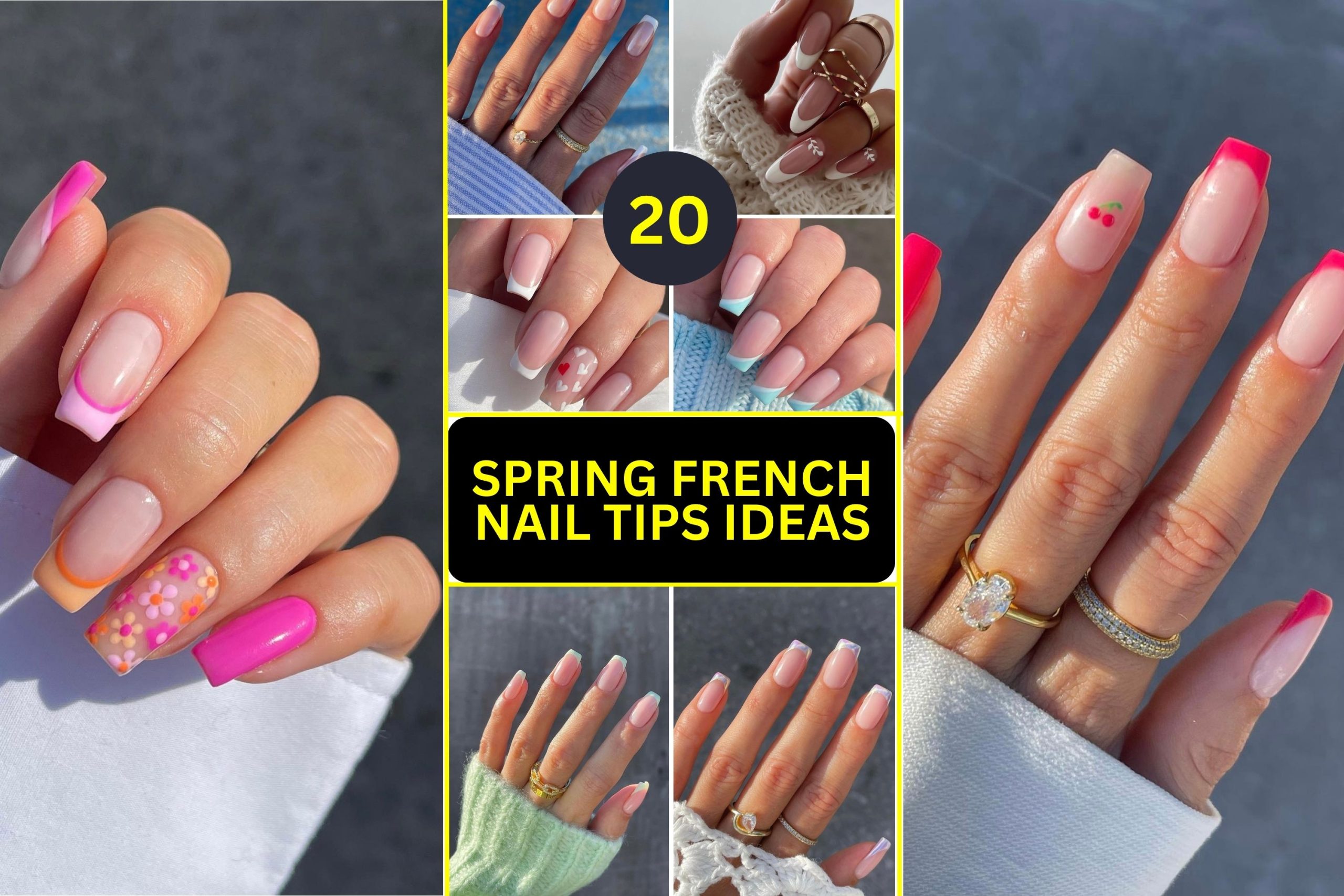 Top 20 Spring French Nail Tips to Inspire Your 2024 Manicure Trends