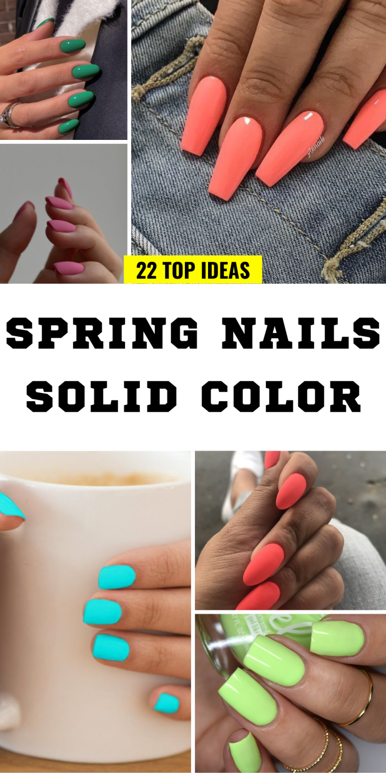 Spring Nails Color Ocean Color 22 Spring Nails Solid Color: Trendy and Chic Manicure Ideas to Refresh ...
