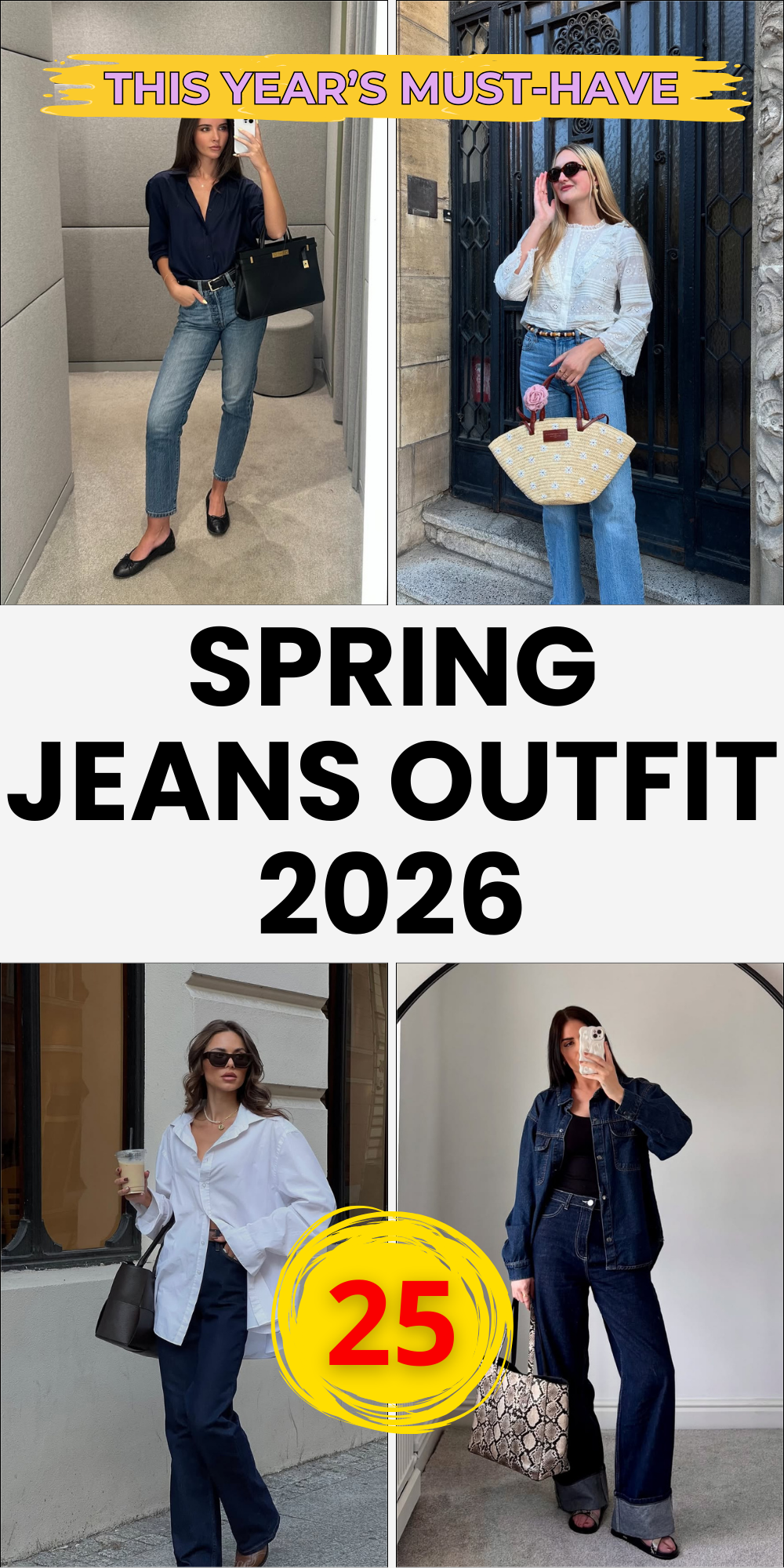 Spring Jeans 25 Spring Jeans Outfit 2026: Casual, Classy & Effortless Denim Ideas ...